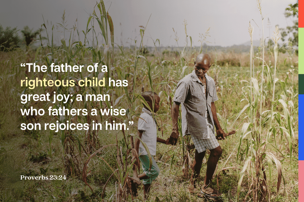 Bible Verses for Father's Day Proverbs 23: 24